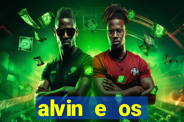 alvin e os esquilos 3 filme completo dublado mega filmes